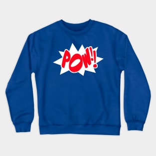 POW!! - 2.0 Crewneck Sweatshirt